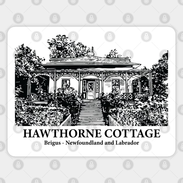 Hawthorne Cottage - Brigus NL Magnet by Lakeric